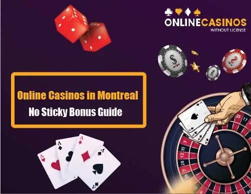 No Sticky Bonus Guide in Montreal